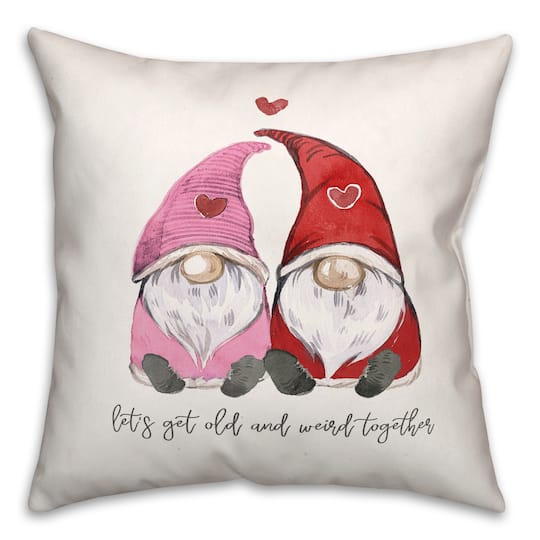 Get Old And Weird Together Throw Pillow, 18&#x22; x 18&#x22;